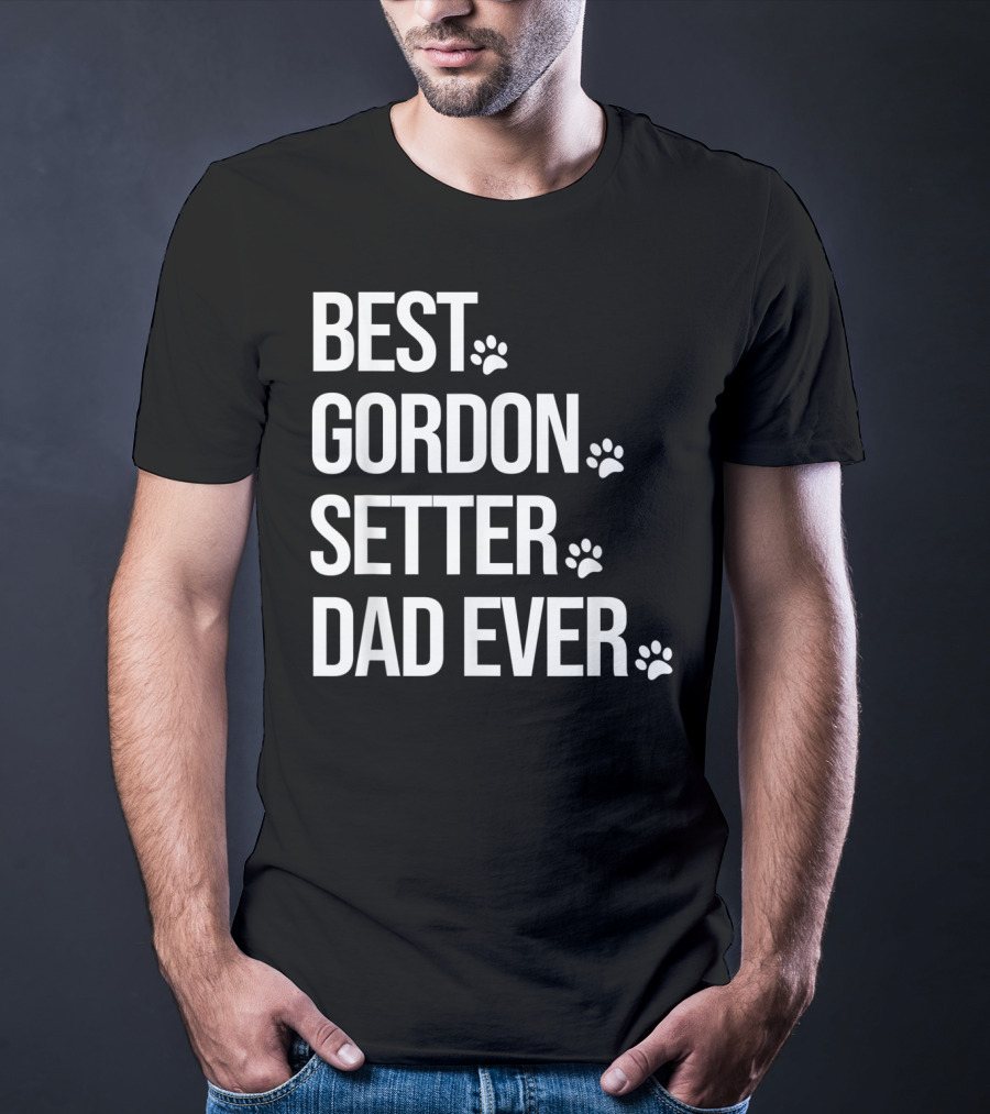 Best Gordon Setter Dad Ever Gordon Setter T-Shirt
