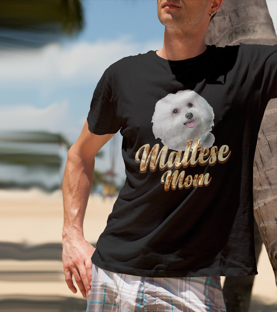 Maltese Mom Dog Lover Mother's Day Gift T-Shirt