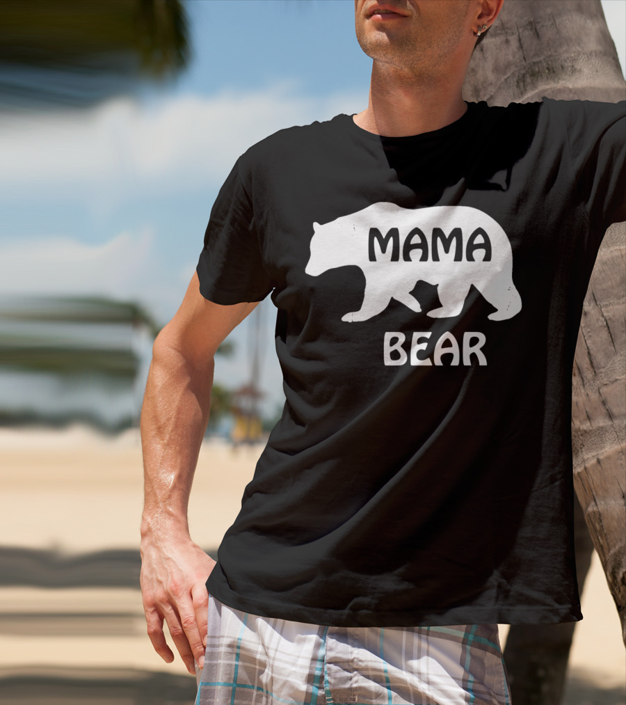 Mama Bear Great For Mother Mom Mommy Birthday T-Shirt
