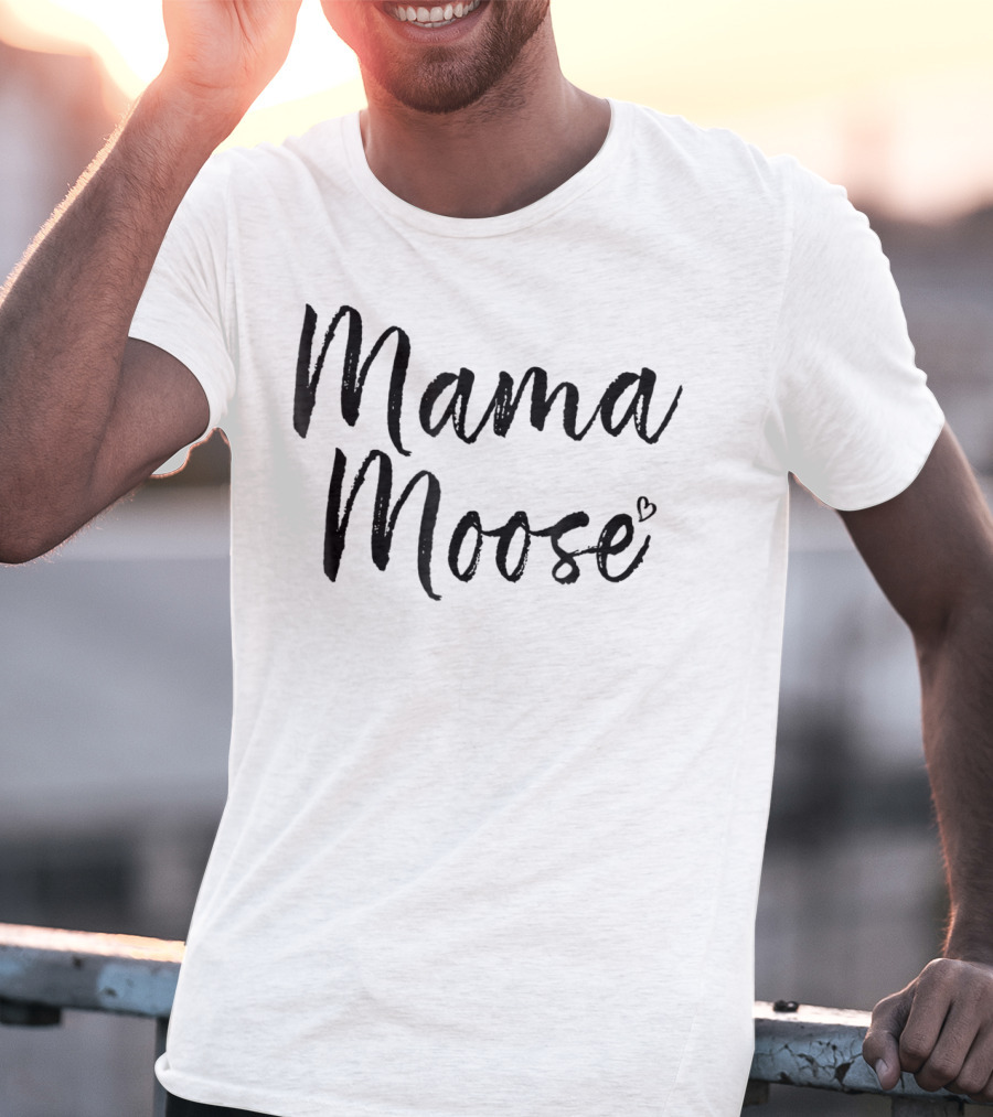 Mama Moose Moose Lover Mom84 Heart T-Shirt