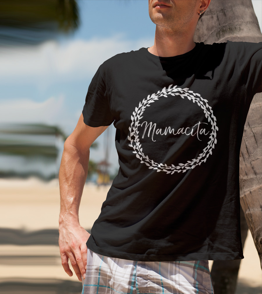 Mamacita Cute Spanish Mom Espanol Wreath T-Shirt