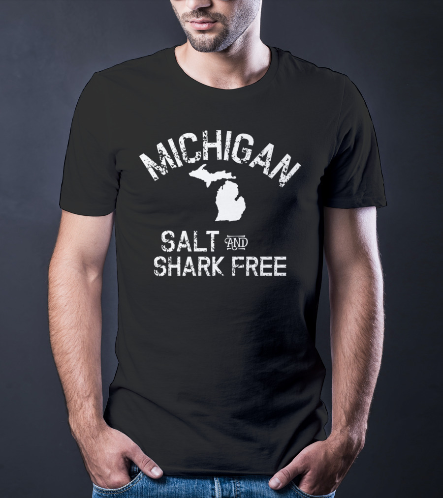 Michigan Great Lakes Salt And Shark Free T-Shirt