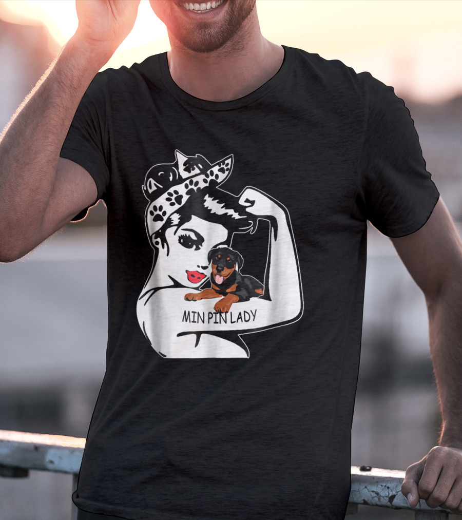 Min Pin Lady Strong Mom Birthday Funny T-Shirt