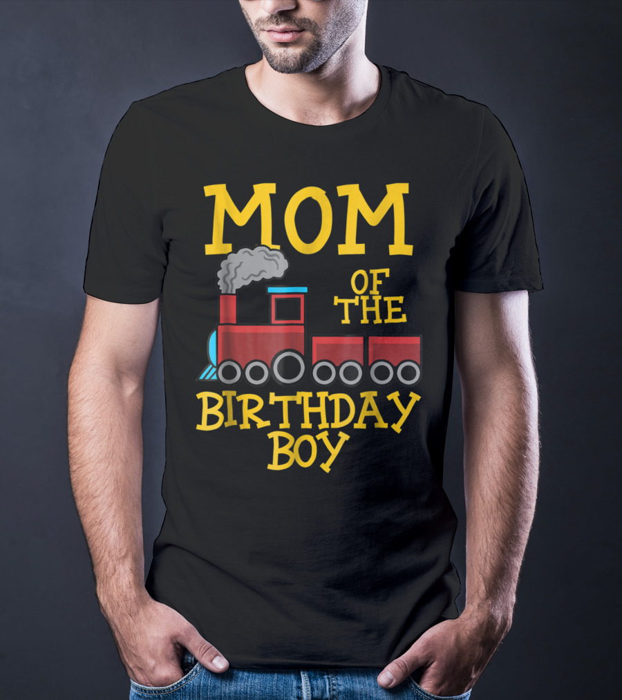 Mom Of The Birthday Boy Train Conductor Party T-Shirt