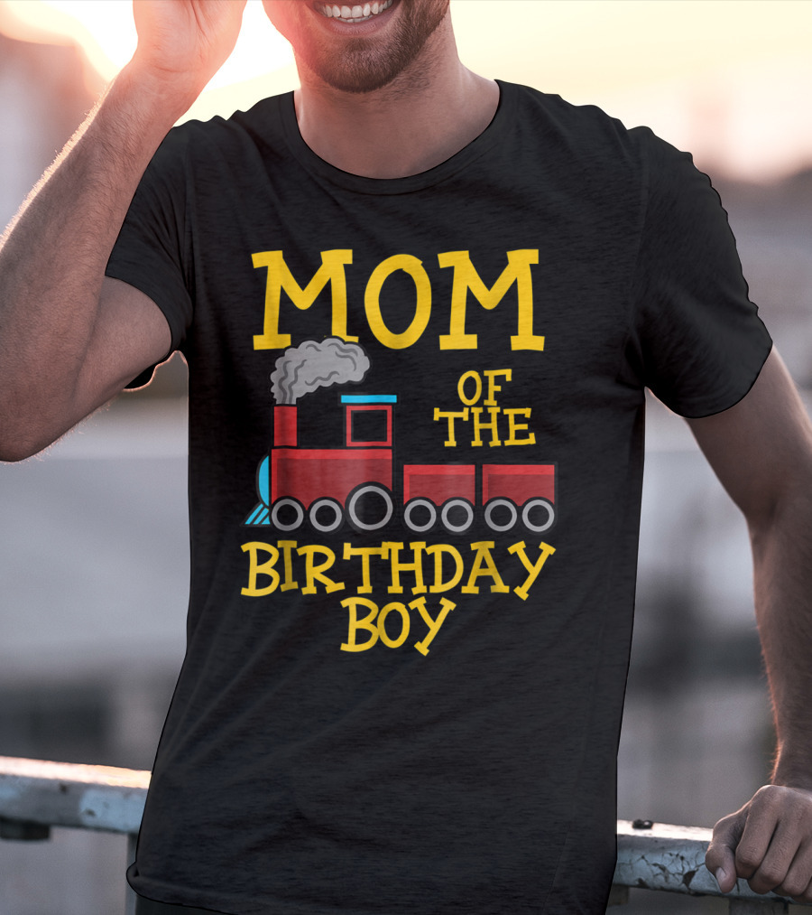 Mom Of The Birthday Boy Train Conductor Party T-Shirt