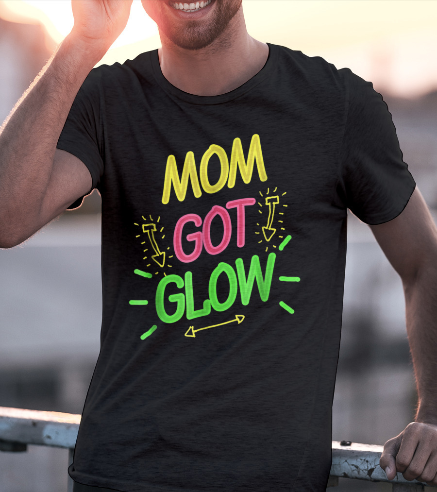 Mom Got Glow Party Birthday Neon Arrows T-Shirt
