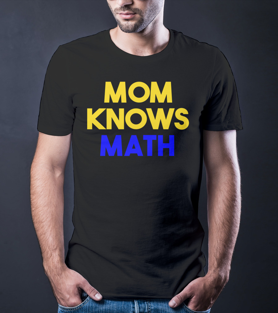MOM KNOWS MATH Bold Yellow Blue T-Shirt