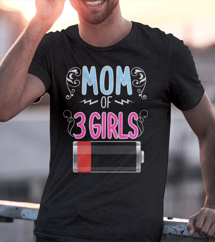 Mom Of 3 Girls Low Battery Icon Three Girl Mama Mother T-Shirt