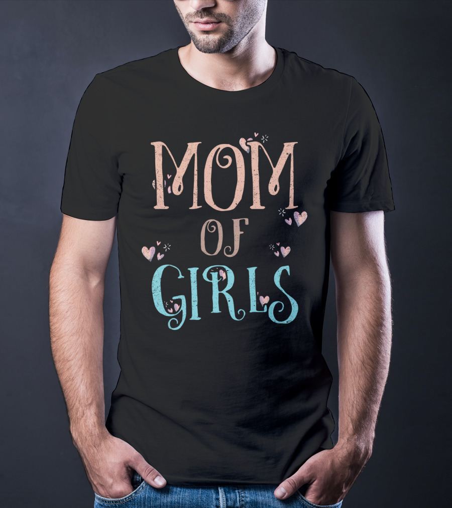 Mom Of Girls Cute Heart T-Shirt