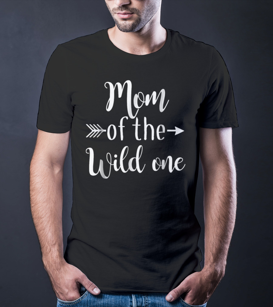 Mom Of The Wild One Arrow Adventure T-Shirt