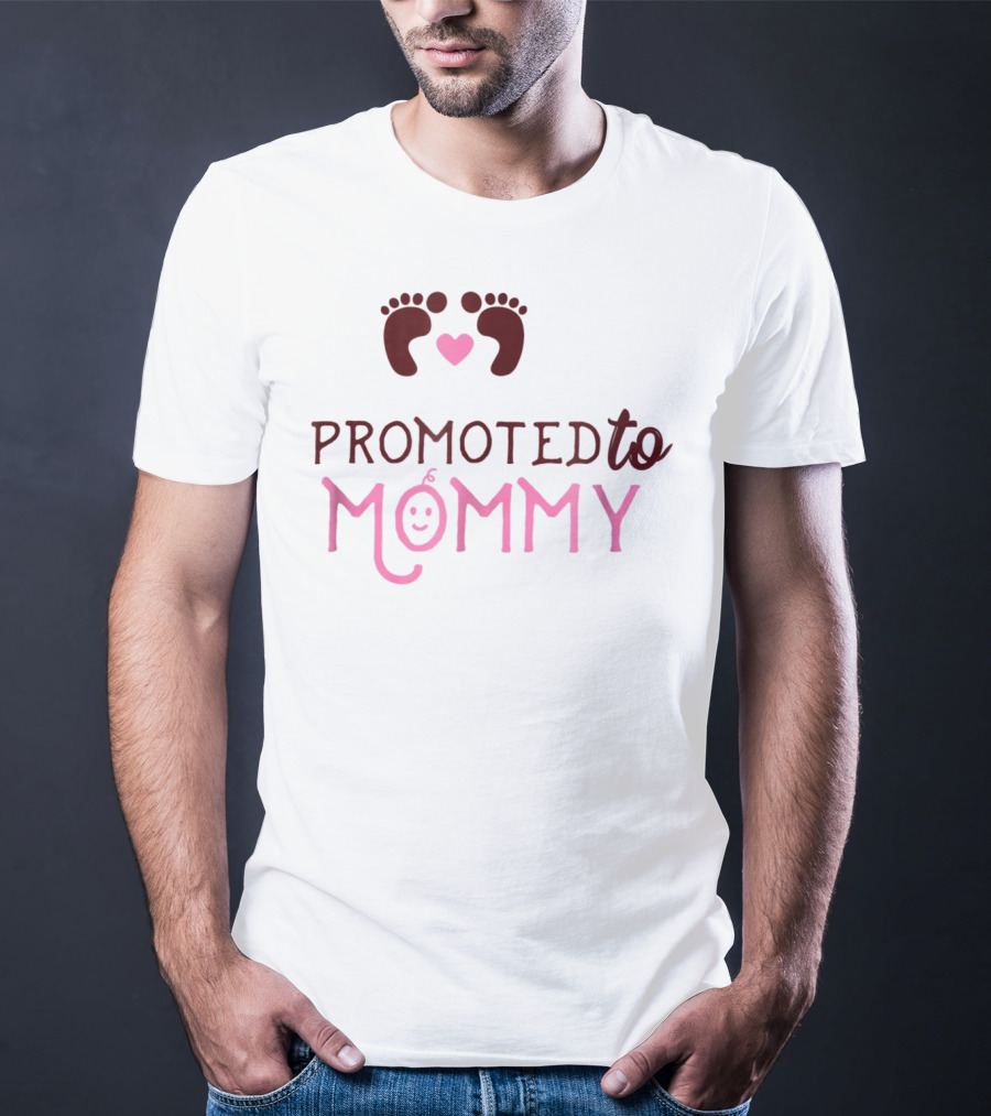 Promoted To Mommy With Heart And Baby Feet T-Shirt