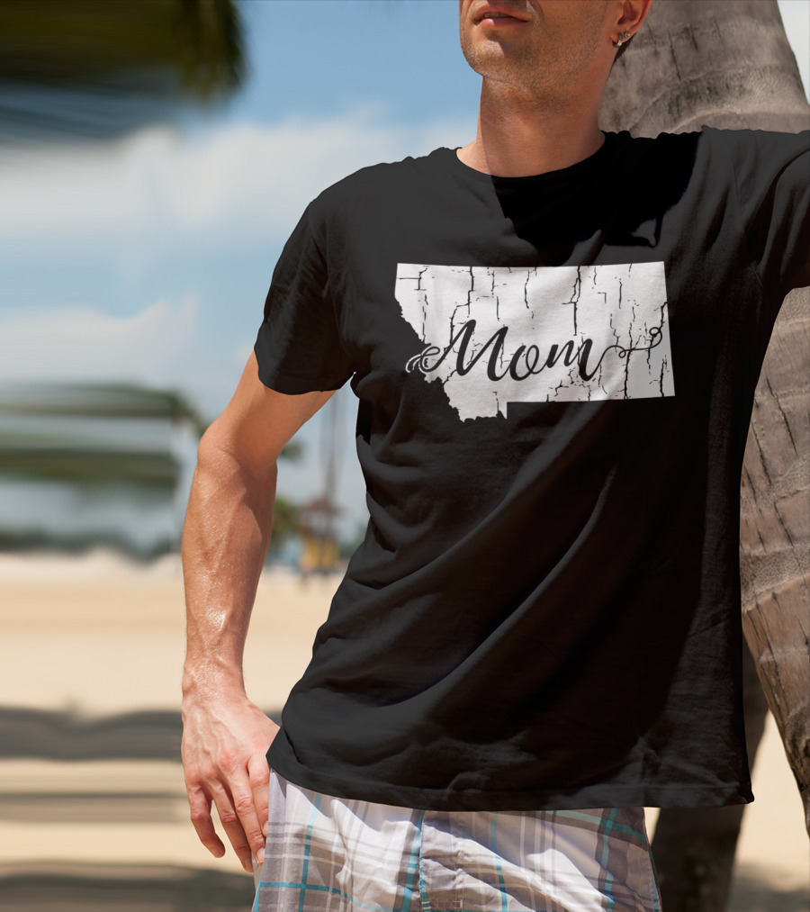 Montana Mom State Silhouette With Cracked Texture For Mothers54 T-Shirt