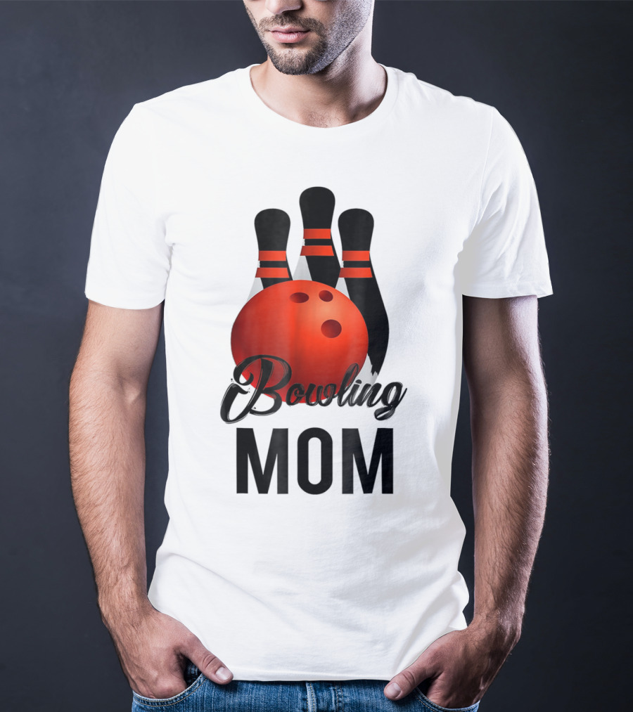 Bowling Mom Mother Mummy Birthday Bowling Pins And Ball T-Shirt