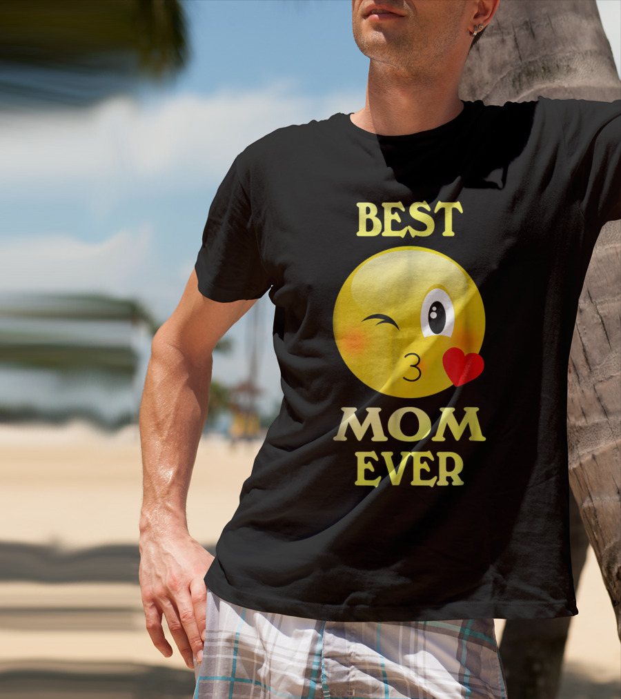 Best Mom Ever Emoji Winking Kiss Mother's Day T-Shirt