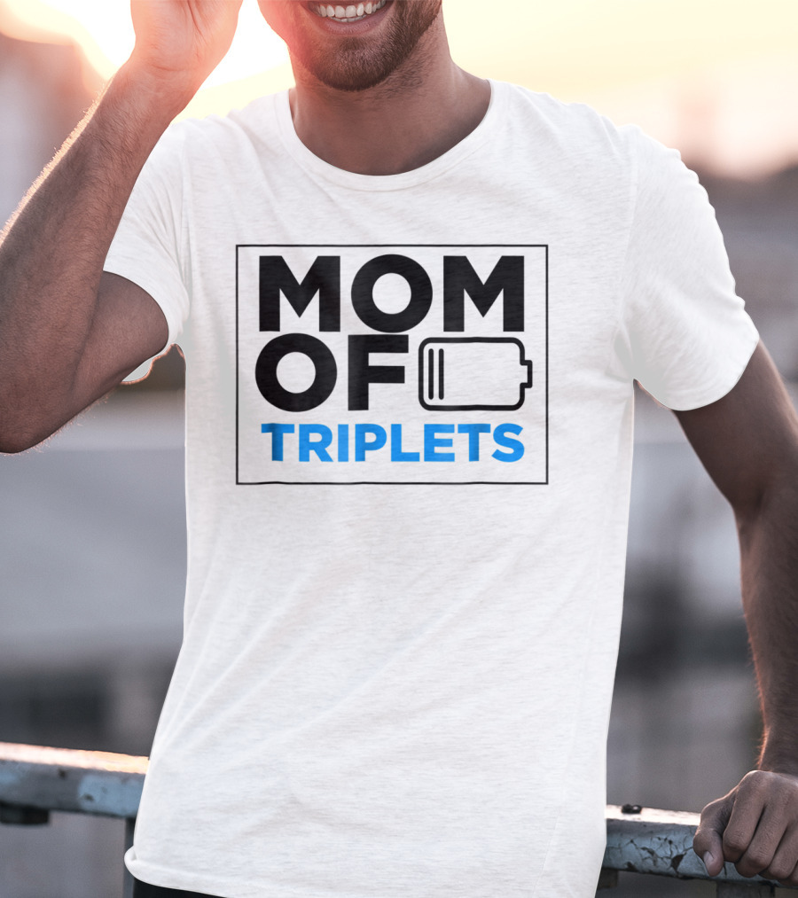 Mothers Day Mom Of Triplets Low Battery T-Shirt