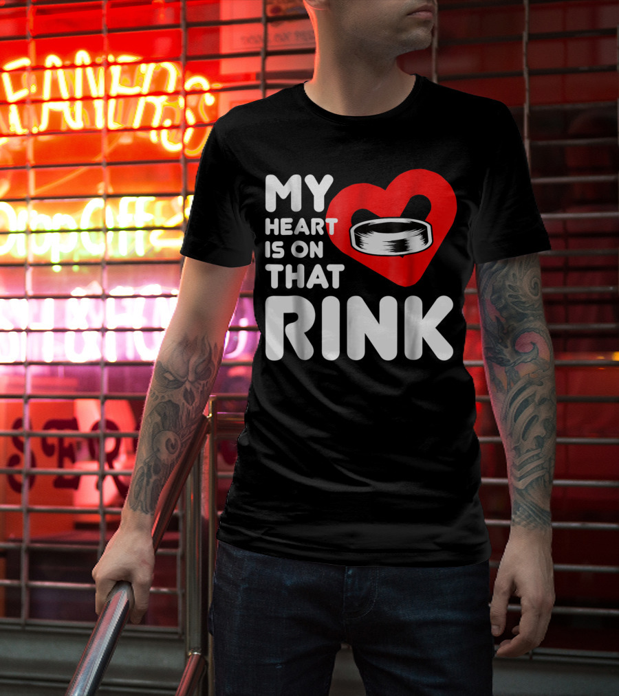 My Heart Is On That Rink Hockey Wife League T-Shirt