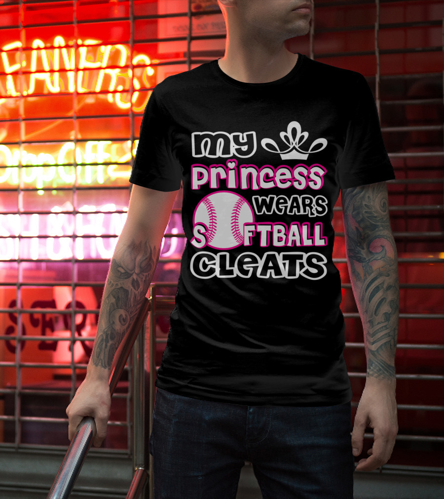 My Princess Wears Softball Cleats T-Shirt