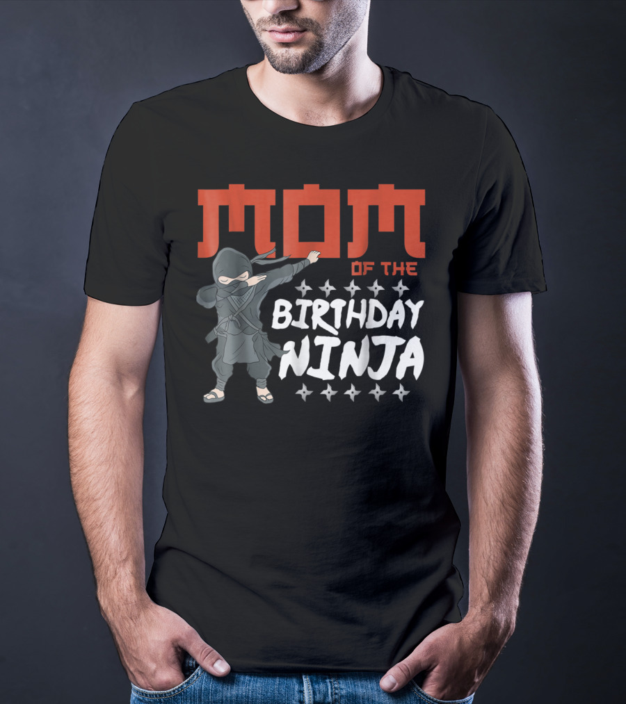 MOM Of The Birthday Ninja Party Wear22 T-Shirt