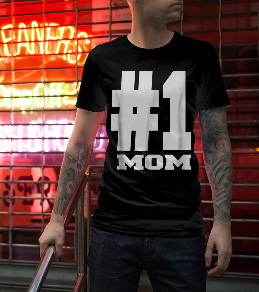 1 Mom Tees Number One Mom Fancy S68 T-Shirt