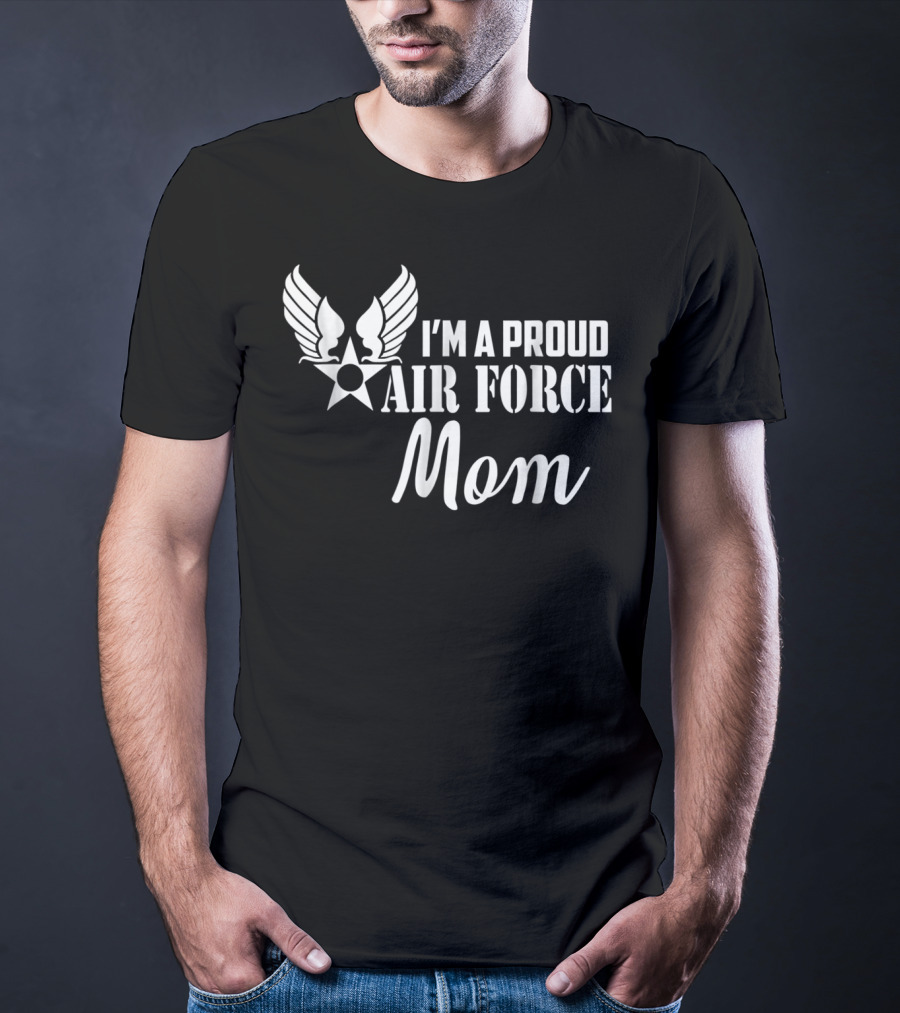 I'm A Proud Air Force Mom Wings Star T-Shirt