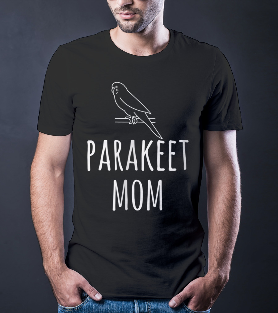 Parakeet Mom Budgie Lover Woman Tee42 T-Shirt