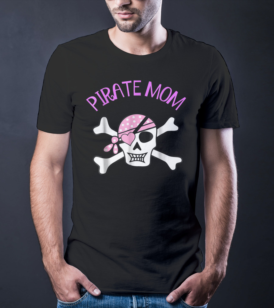Pirate Mom Skull Cross Bones Jolly Roger With Pink Bandana And Heart Eye Patch T-Shirt