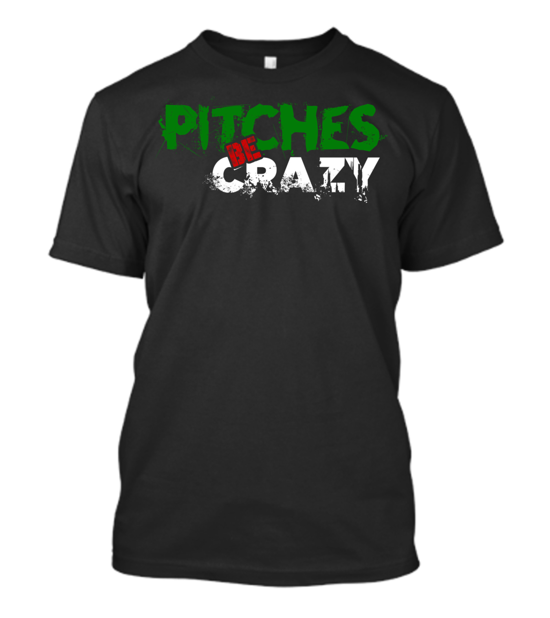 Pitches Be Crazy Funny Baseball Mom T-Shirt