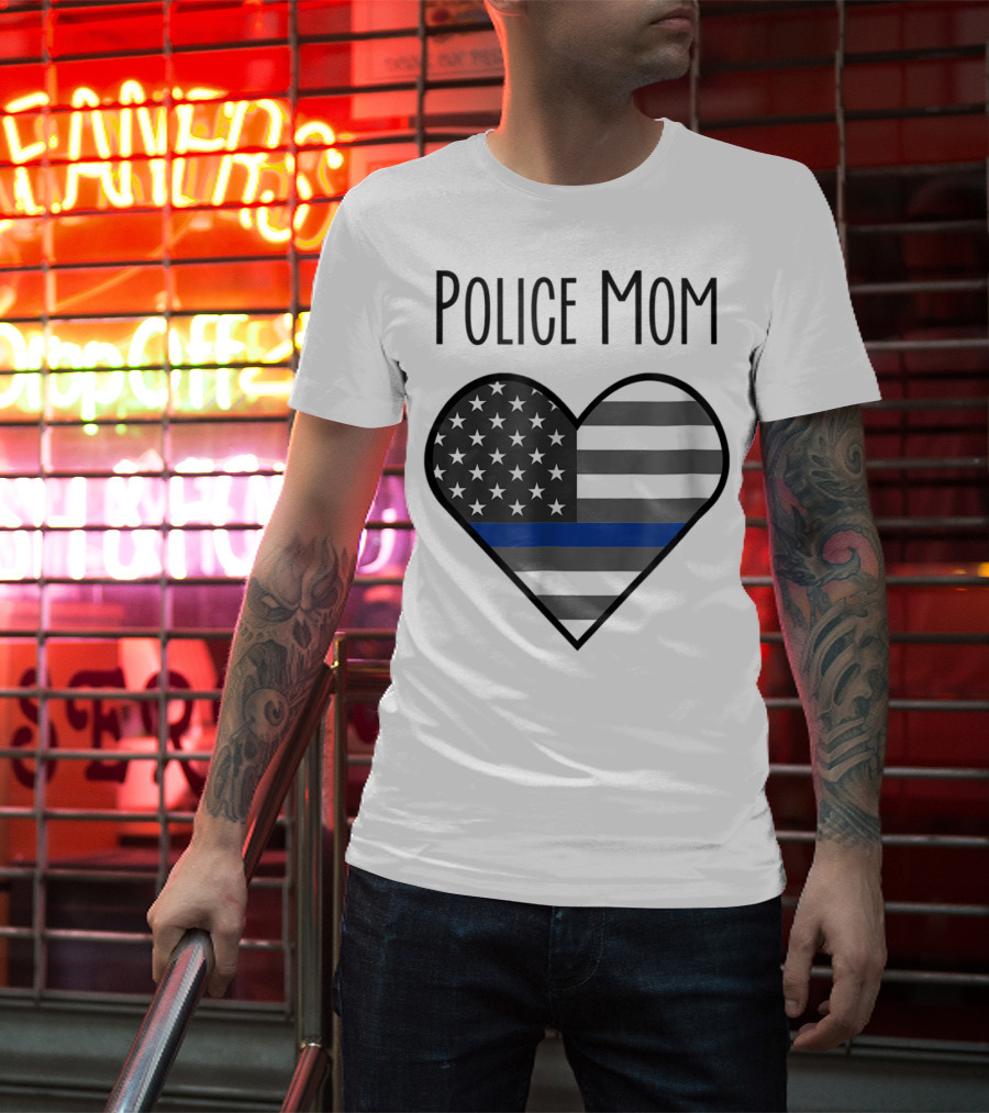Police Mom Heart Thin Blue Line American Flag T-Shirt