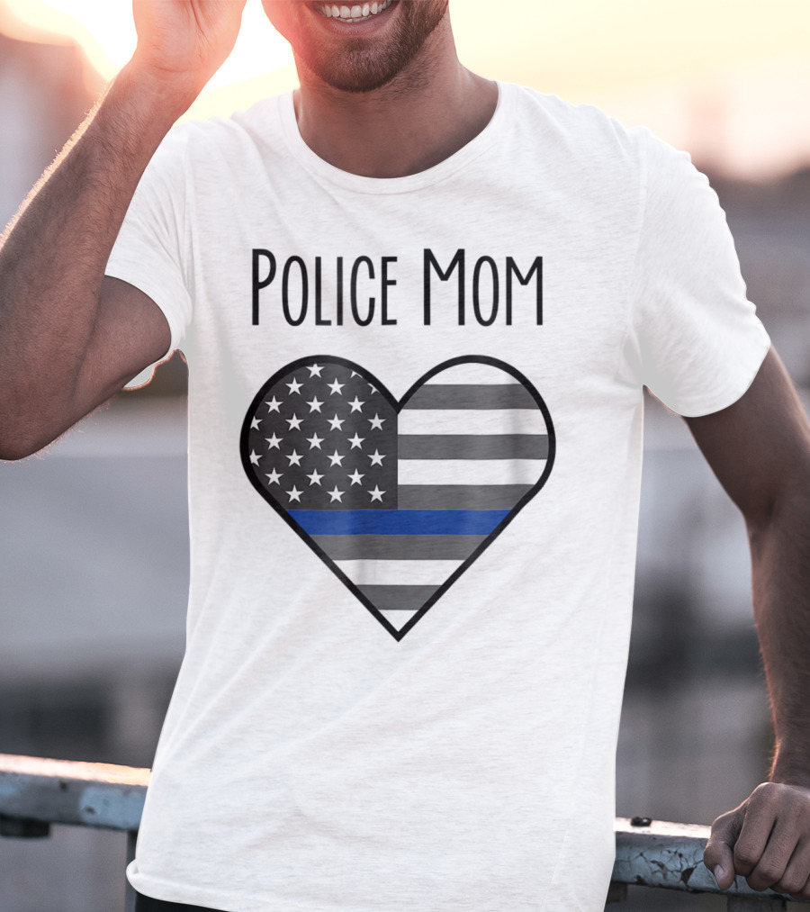 Police Mom Heart Thin Blue Line American Flag T-Shirt