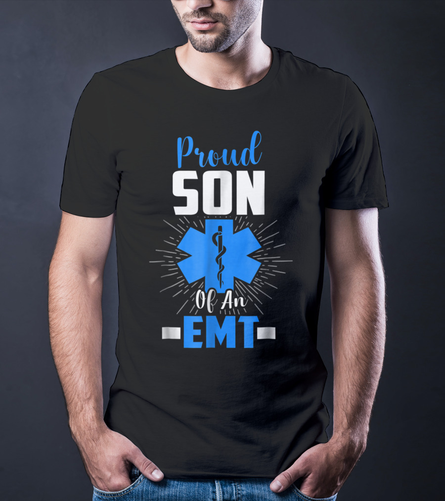 Proud Son Of An EMT Star Of Life T-Shirt