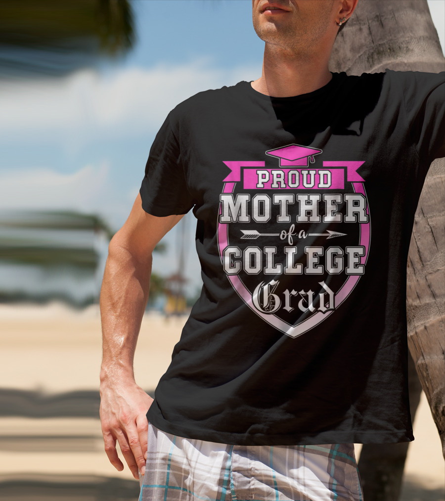 Proud Mother Of A College Grad Graduation Cap Family T-Shirt