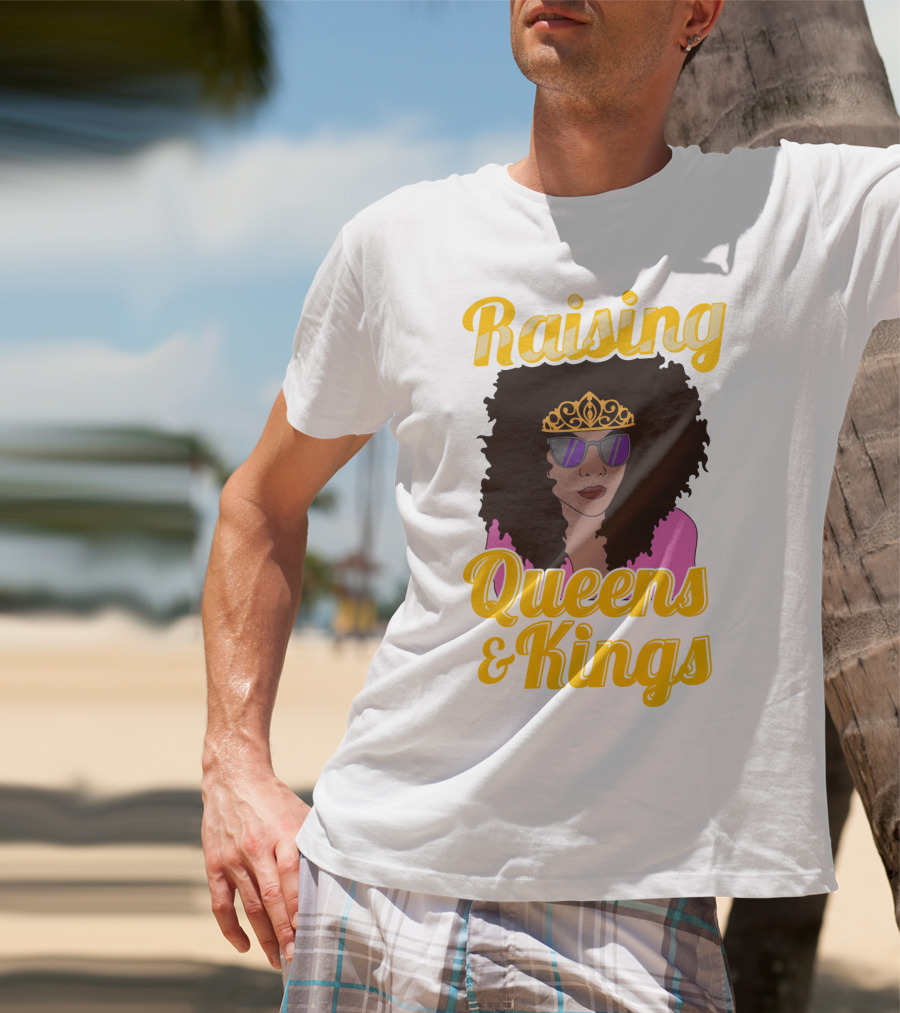 Raising Queens And Kings Afro Mama Tiara Sunglasses T-Shirt