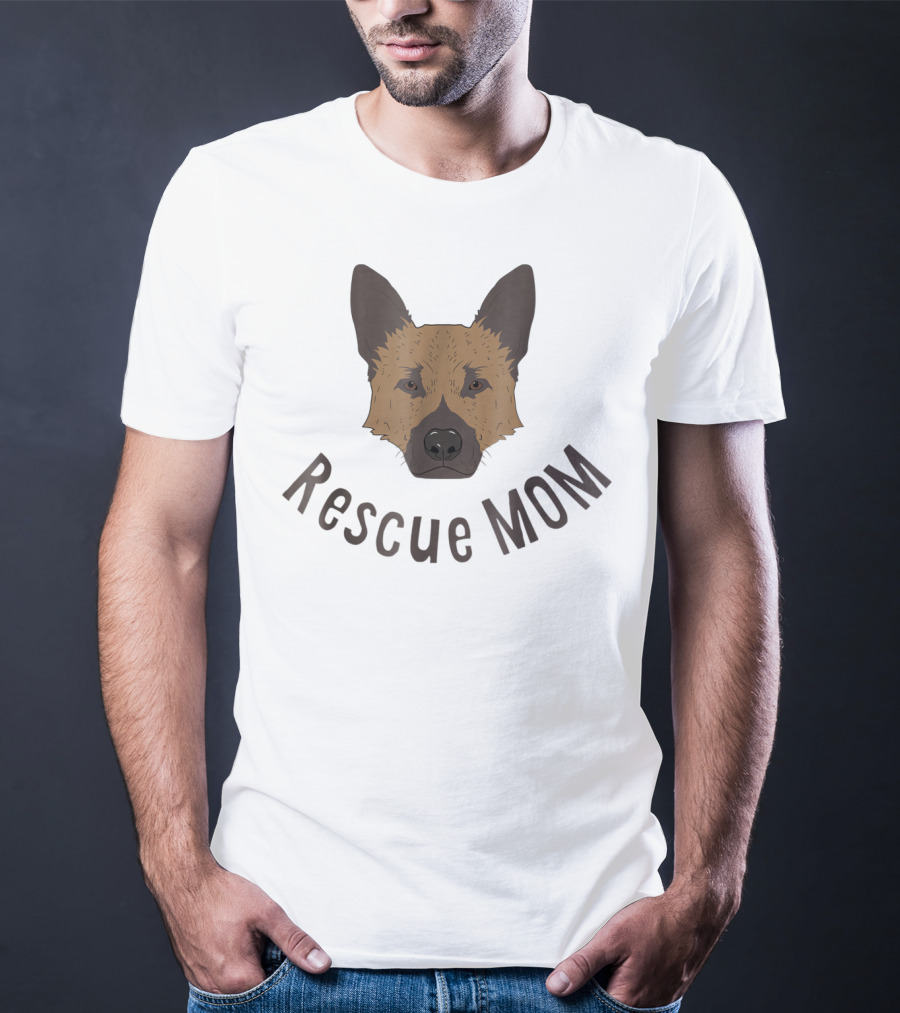 Rescue Mom Love My German Shepherd Rescue Dog German Shepherd Rescue Mom T-Shirt
