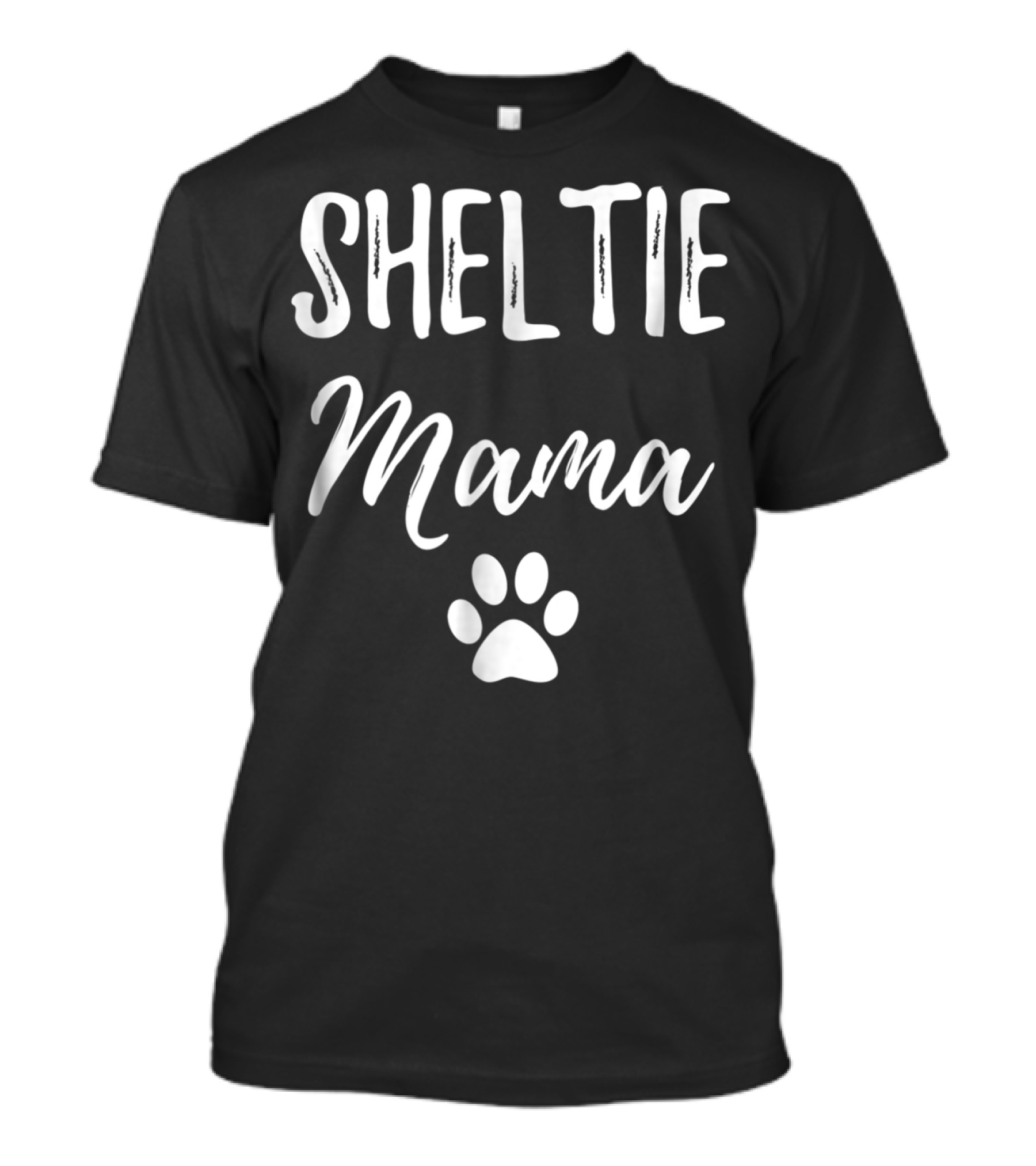 Sheltie Mama Funny Dog Mom Paw Print Idea13 T-Shirt