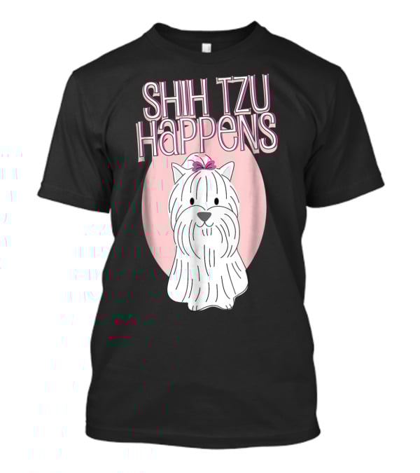 SHIH TZU HAPPENS DOG PINK BOW OVAL BACKGROUND T-Shirt