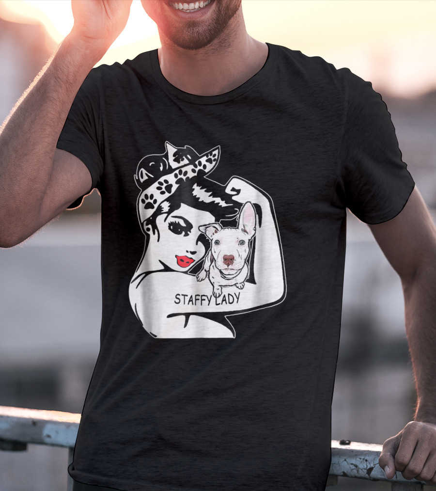 Staffy Lady Staffordshire Bull Terrier Strong Mom Birthday T-Shirt