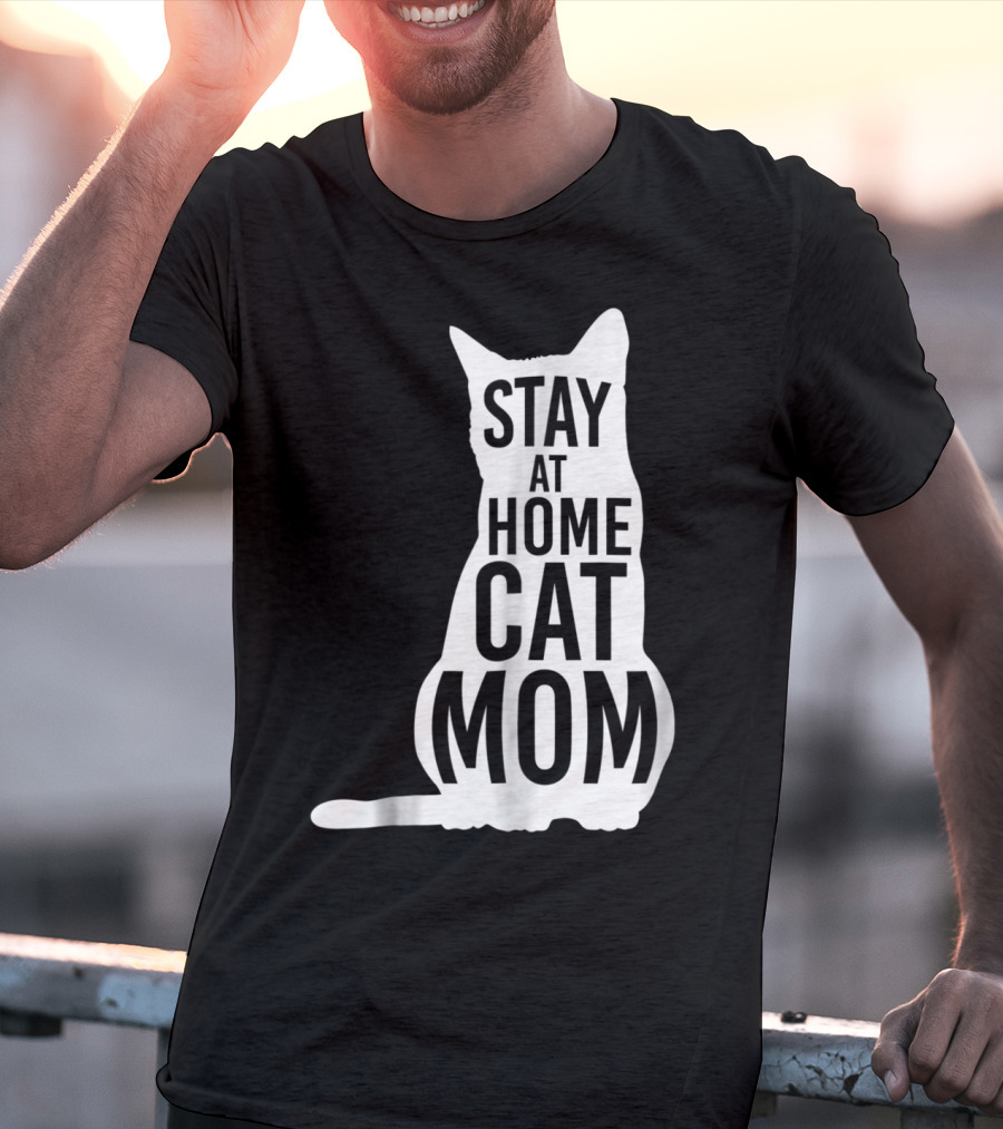 Stay At Home Cat Mom Silhouette For Cat Moms T-Shirt