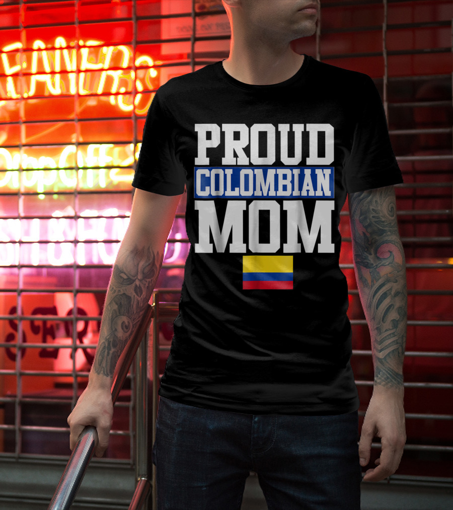 Proud Colombian Mom With Flag T-Shirt