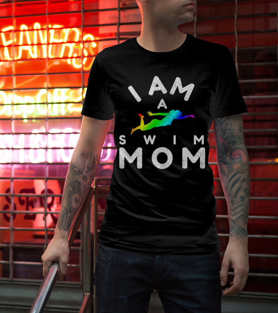 I Am A Swim Mom Rainbow Diver T-Shirt