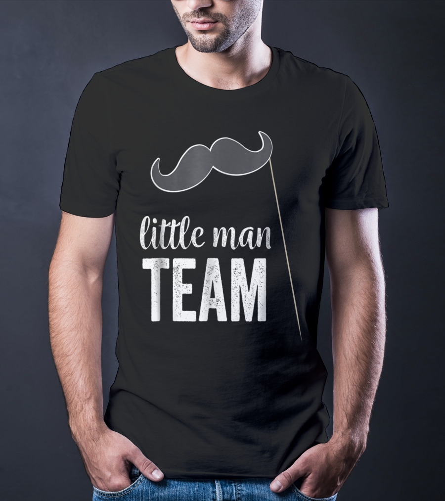 Little Man Team Mustache Gender Reveal Party T-Shirt