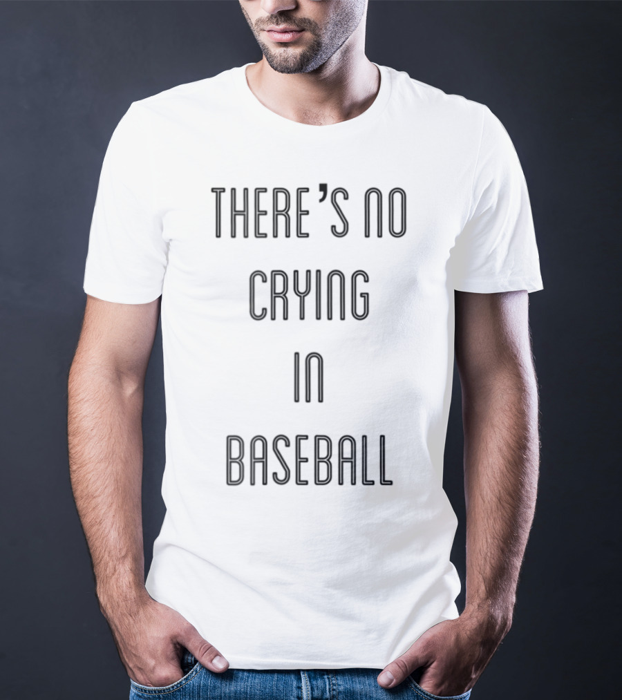 There's No Crying In Baseball Nana T-Shirt