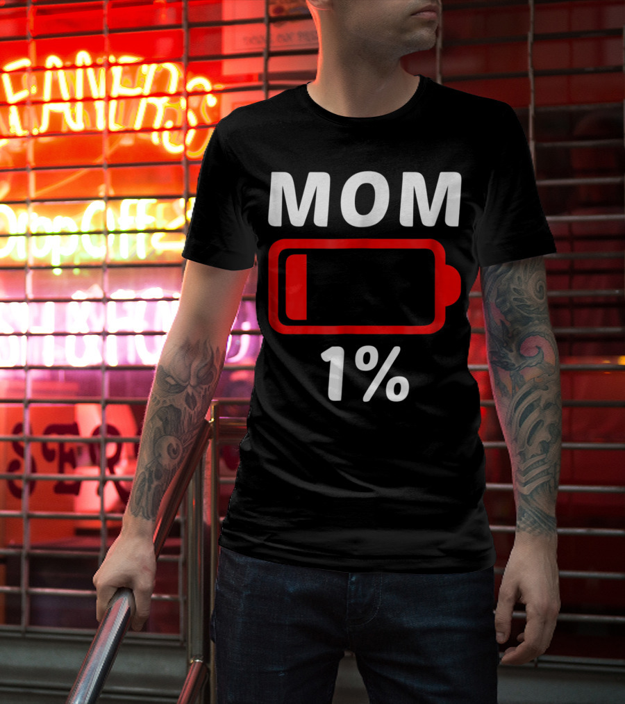 MOM 1% Low Battery T-Shirt