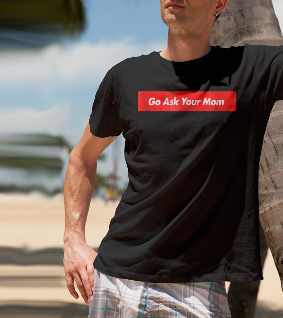 Go Ask Your Mom Red Box Logo Trendy Casual Wear T-Shirt
