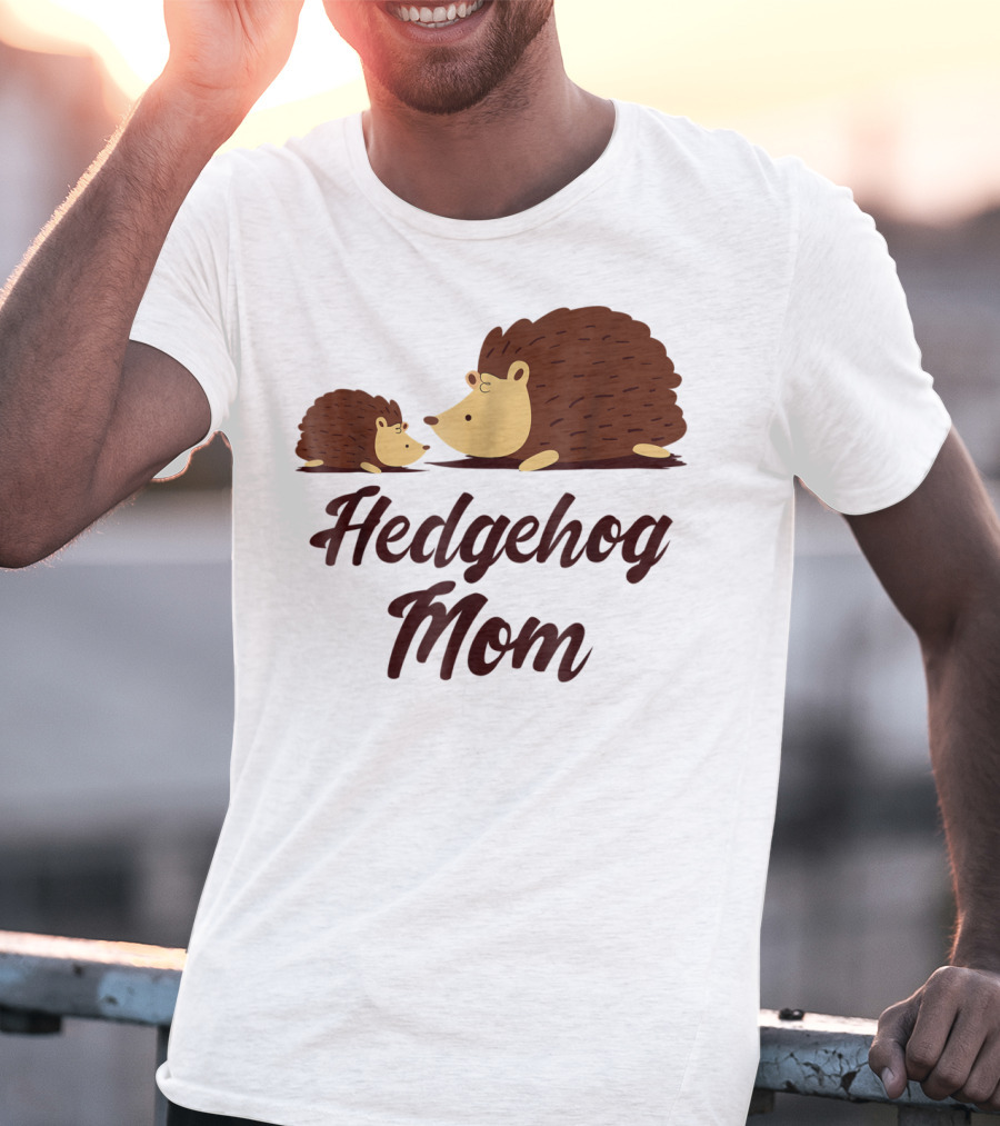 Hedgehog Mom With Cute Hedgehog T-Shirt