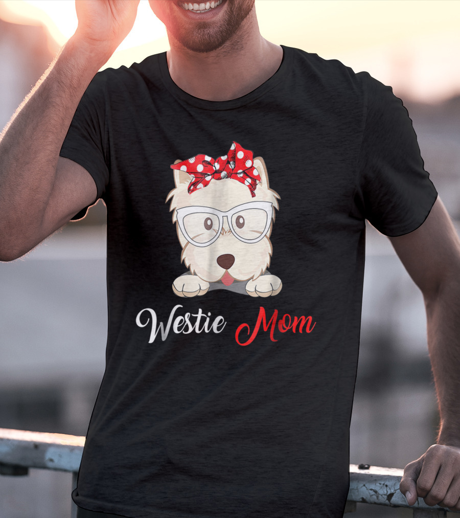 Westie Mom Glasses And Red Bow Dog Mom T-Shirt