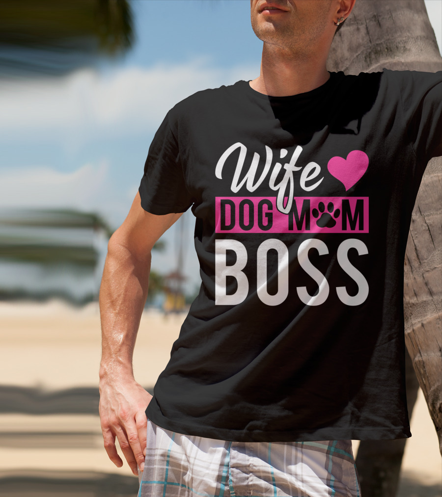 Wife Dog Mom Boss With Heart And Paw Prints T-Shirt