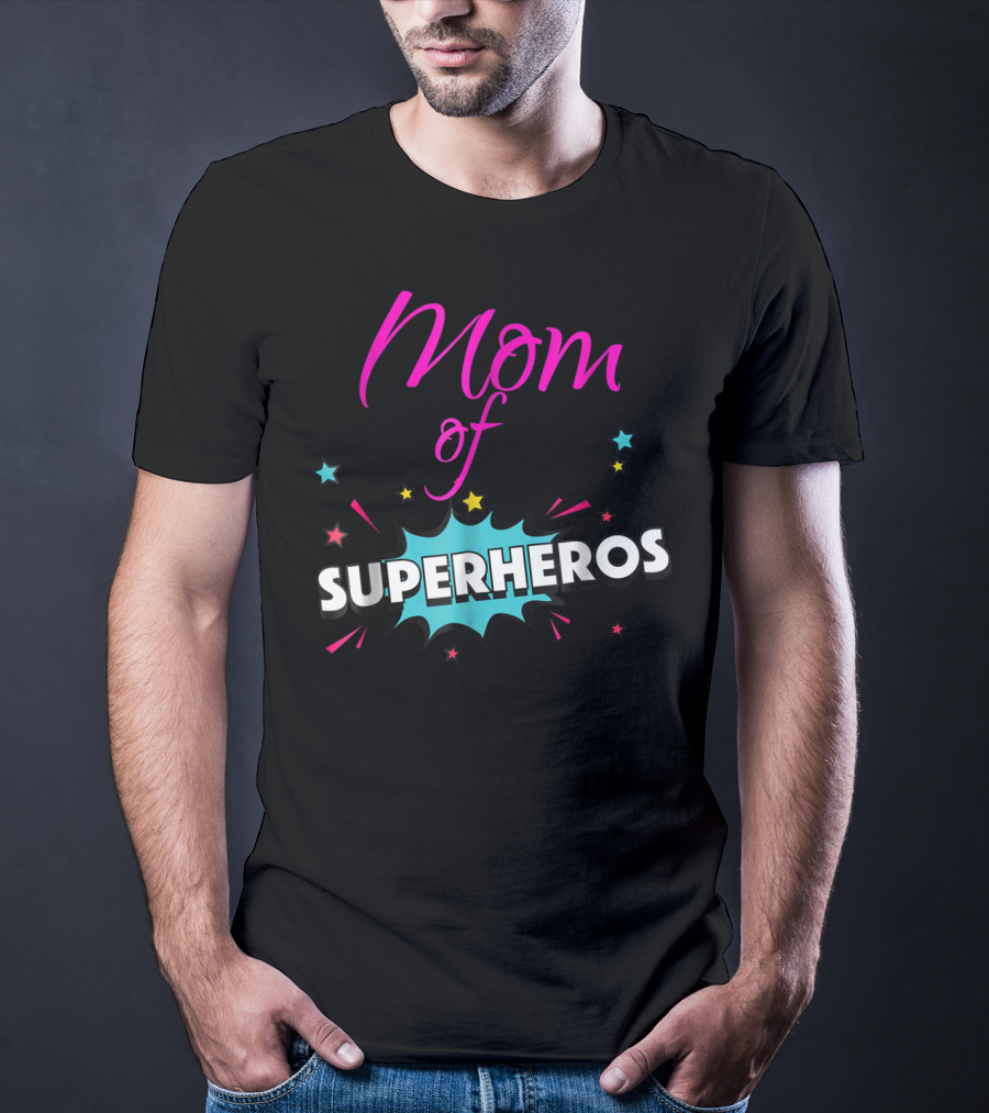 Mom Of Superheros Fun Cute Women T-Shirt