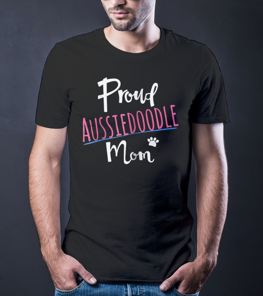 Proud Aussiedoodle Mom Paw Prints T-Shirt