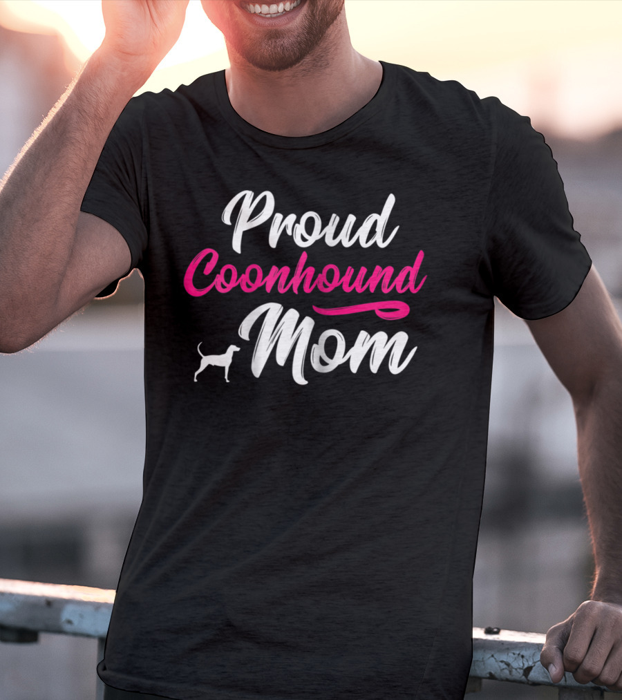 Proud Coonhound Mom T-Shirt
