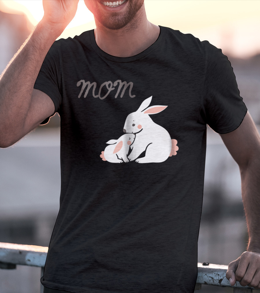 Mom Bunny And Child Hugging T-Shirt